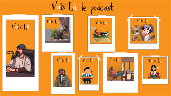 VOIX LA et le PODCAST