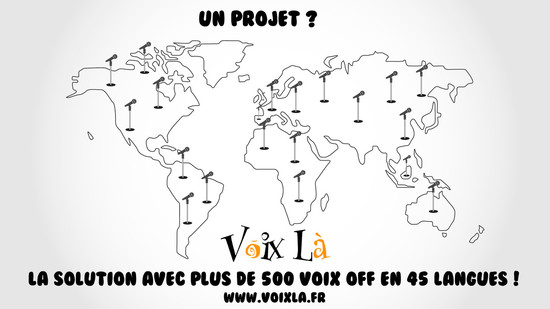 VOIX LA les voix off dans le monde